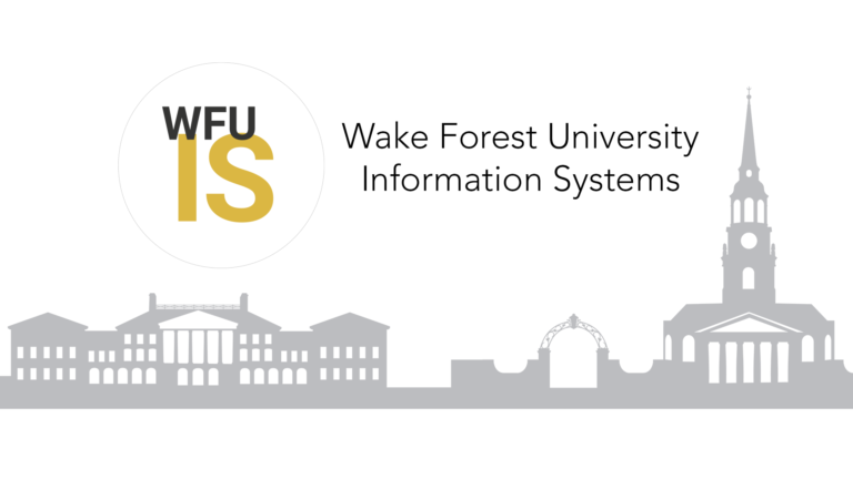 Wake Forest university skyline with the IS logo and Wake Forest University Information Systems